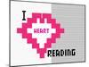 I Heart Pixel Reading 1-null-Mounted Poster