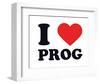 I Heart Prog-null-Framed Giclee Print