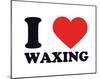 I Heart Waxing-null-Mounted Giclee Print