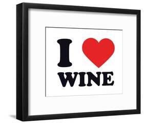 I Heart Wine-null-Framed Giclee Print