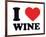 I Heart Wine-null-Framed Giclee Print