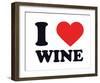 I Heart Wine-null-Framed Giclee Print