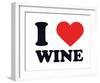 I Heart Wine-null-Framed Giclee Print