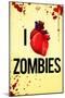 I Heart Zombies Art Poster Print-null-Mounted Poster