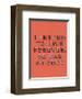 I Intend to Live Forever-null-Framed Giclee Print