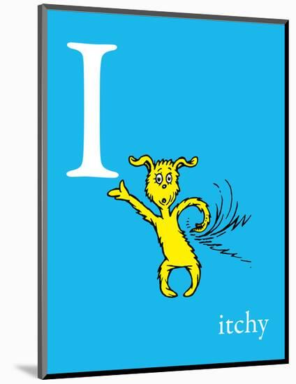 I is for Itchy (blue)-Theodor (Dr. Seuss) Geisel-Mounted Art Print