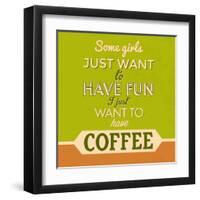 I Just Want to Have Coffee 1-Lorand Okos-Framed Art Print