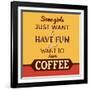 I Just Want to Have Coffee-Lorand Okos-Framed Art Print