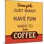 I Just Want to Have Coffee-Lorand Okos-Mounted Art Print