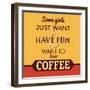 I Just Want to Have Coffee-Lorand Okos-Framed Art Print