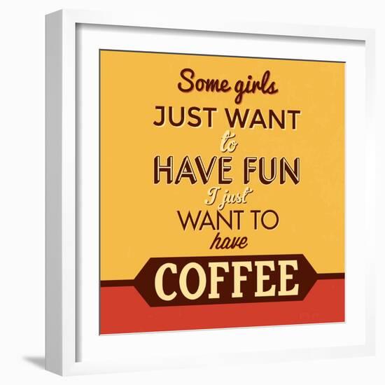 I Just Want to Have Coffee-Lorand Okos-Framed Art Print