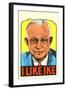 I Like Ike, Eisenhower-null-Framed Art Print