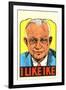 I Like Ike Political Sticker-null-Framed Giclee Print