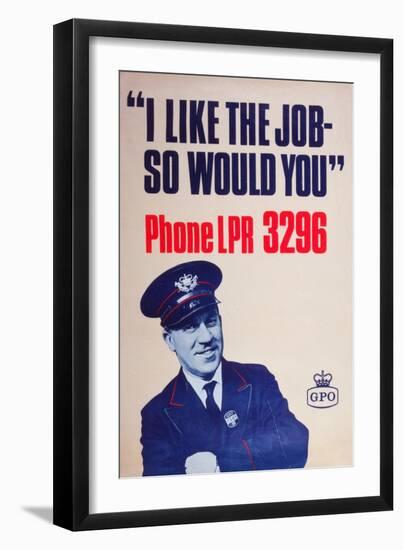 I Like the Job - So Would You-null-Framed Art Print