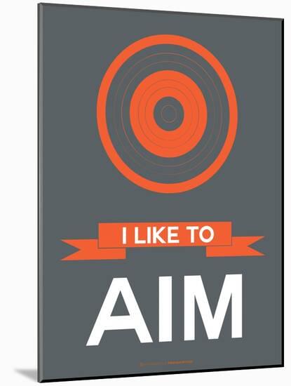 I Like to Aim 1-NaxArt-Mounted Art Print