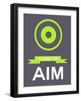 I Like to Aim 3-NaxArt-Framed Art Print