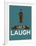 I Like to Laugh 3-NaxArt-Framed Art Print