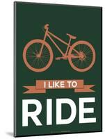 I Like to Ride 5-NaxArt-Mounted Art Print