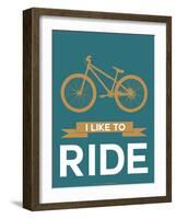 I Like to Ride 6-NaxArt-Framed Art Print