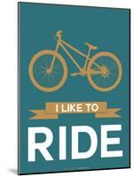 I Like to Ride 6-NaxArt-Mounted Art Print