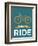 I Like to Ride 6-NaxArt-Framed Art Print