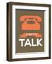 I Like to Talk 1-NaxArt-Framed Art Print