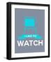 I Like to Watch 3-NaxArt-Framed Art Print