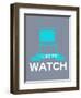 I Like to Watch 3-NaxArt-Framed Art Print