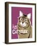 I Like Your Cattitude-Ginger Oliphant-Framed Art Print