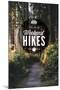 I Live for the Weekend Hikes-Lantern Press-Mounted Art Print