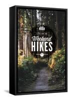 I Live for the Weekend Hikes-Lantern Press-Framed Stretched Canvas