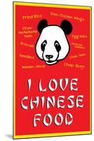 I Love Chinese Food Humor-null-Mounted Art Print