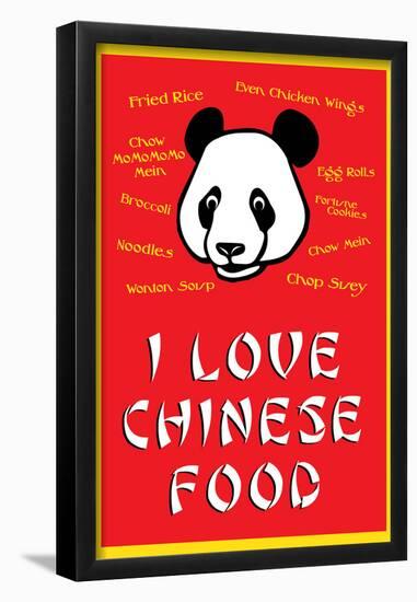 I Love Chinese Food Humor-null-Framed Poster