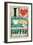 I Love Coffee. Coffee Typographical Vintage Style Grunge Poster. Hand Holds a Coffee Cup. Retro Vec-ZOO BY-Framed Art Print