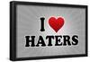 I Love Haters-null-Framed Poster