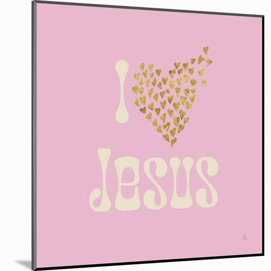 I Love Jesus-Sarah Adams-Mounted Art Print