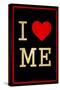 I Love Me Dirty 2-null-Stretched Canvas