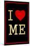 I Love Me Dirty 2-null-Mounted Poster