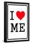 I Love Me-null-Framed Poster