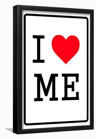 I Love Me-null-Framed Poster