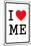I Love Me-null-Mounted Poster