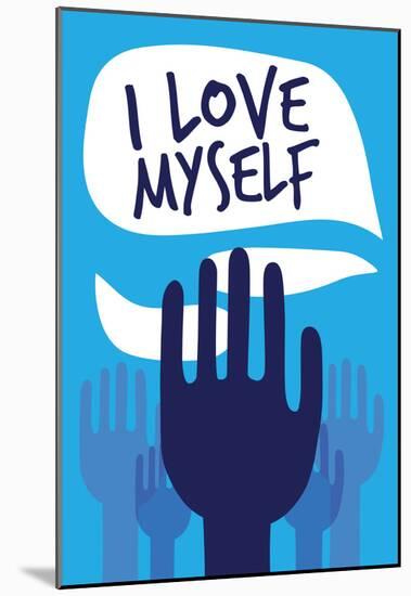 I Love Myself-null-Mounted Poster