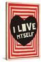 I Love Myself-null-Stretched Canvas