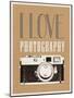 I Love Photography Poster-null-Mounted Poster