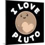 I Love Pluto-IFLScience-Mounted Poster