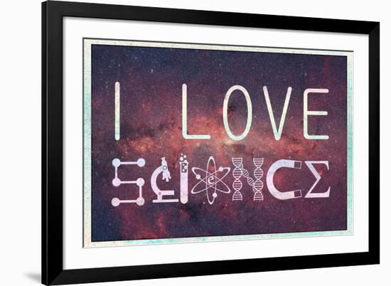 I Love Science (Milky Way)-null-Framed Art Print