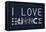 I Love Science Plastic Sign-null-Framed Stretched Canvas