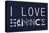 I Love Science Plastic Sign-null-Stretched Canvas