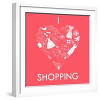 I Love Shopping! A Heart Shape Made of of Different Female Fashion Accessories.-Alisa Foytik-Framed Art Print