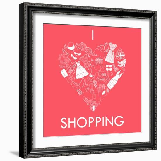 I Love Shopping! A Heart Shape Made of of Different Female Fashion Accessories.-Alisa Foytik-Framed Art Print